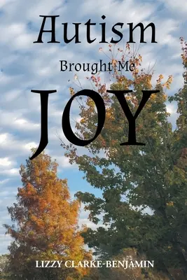 Autismul mi-a adus bucurie - Autism Brought Me Joy
