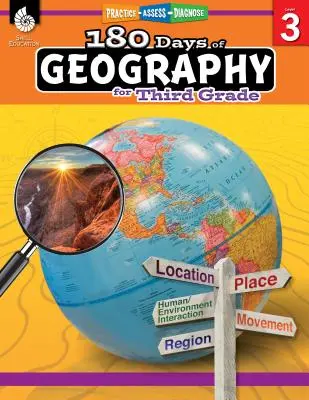 180 de zile de geografie pentru clasa a III-a: Practică, evaluare, diagnosticare - 180 Days of Geography for Third Grade: Practice, Assess, Diagnose
