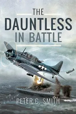 Dauntless în luptă - The Dauntless in Battle
