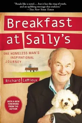 Mic dejun la Sally's: Călătoria inspirațională a unui om fără adăpost - Breakfast at Sally's: One Homeless Man's Inspirational Journey
