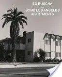 Ed Ruscha și câteva apartamente din Los Angeles - Ed Ruscha and Some Los Angeles Apartments