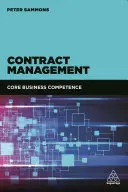 Managementul contractelor: Competențe comerciale de bază - Contract Management: Core Business Competence