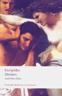 Ion/Orestes/Femei feniciene/Femei supuse - Ion/Orestes/Phoenician Women/Suppliant Women