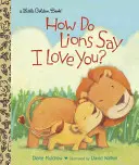 Cum spun leii că te iubesc? - How Do Lions Say I Love You?
