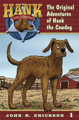 Aventurile originale ale câinelui Hank Cowdog - The Original Adventures of Hank the Cowdog