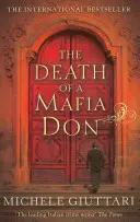 Moartea unui Don al Mafiei - The Death of a Mafia Don