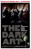 Dark Art - viața mea sub acoperire în narco-terorismul global - Dark Art - my undercover life in global narco-terrorism