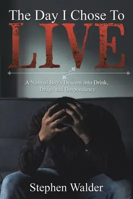 The Day I Chose to Live (Ziua în care am ales să trăiesc) - The Day I Chose to Live