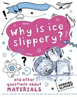 Întrebare de știință: De ce este gheața alunecoasă? Și alte întrebări despre materiale - Question of Science: Why is ice slippery? And other questions about materials