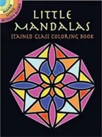 Carte de colorat cu vitralii Little Mandalas - Little Mandalas Stained Glass Coloring Book