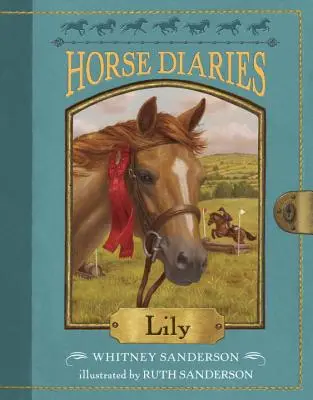 Jurnal de cal #15: Lily - Horse Diaries #15: Lily