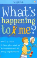 Ce se întâmplă cu mine? (Băiat) - Whats Happening to Me? (Boy)