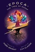 Epoca: Copacul lui Ecrof - Epoca: The Tree of Ecrof