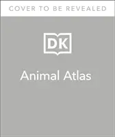 Ce este unde pe Pământ? Animal Atlas - Fauna sălbatică a lumii așa cum n-ați mai văzut-o până acum - What's Where on Earth? Animal Atlas - The World's Wildlife as You've Never Seen it Before