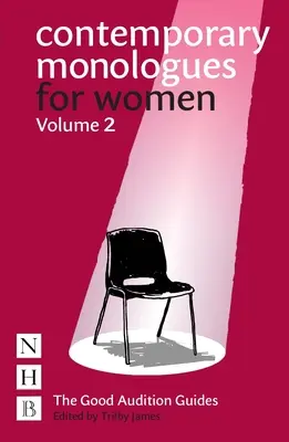 Monologuri contemporane pentru femei: Volumul 2 - Contemporary Monologues for Women: Volume 2
