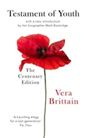 Testament of Youth - An Autobiographical Study of the Years 1900-1925 - Testament Of Youth - An Autobiographical Study of the Years 1900-1925