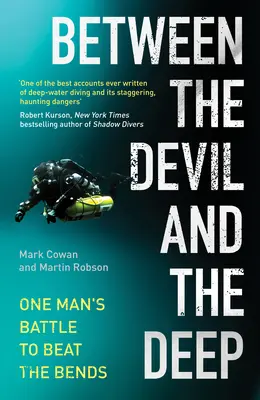 Între diavol și adâncuri: lupta unui om pentru a învinge depresia - Between the Devil and the Deep: One Man's Battle to Beat the Bends