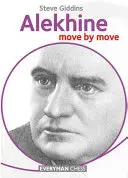 Alekhine Mișcare cu Mișcare - Alekhine Move by Move