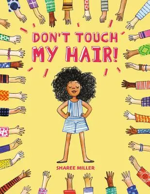 Nu te atinge de părul meu! - Don't Touch My Hair!