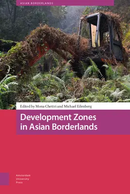 Zone de dezvoltare în zonele de frontieră asiatice - Development Zones in Asian Borderlands