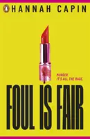 Foul is Fair - un thriller de răzbunare tăios pentru generația #MeToo - Foul is Fair - a razor-sharp revenge thriller for the #MeToo generation