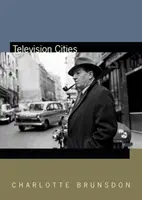 Orașe de televiziune: Paris, Londra, Baltimore - Television Cities: Paris, London, Baltimore
