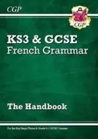 Manual de gramatică franceză GCSE - pentru cursul Grade 9-1 - GCSE French Grammar Handbook - for the Grade 9-1 Course