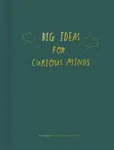 Idei mari pentru minți curioase: O introducere în filosofie - Big Ideas for Curious Minds: An Introduction to Philosophy