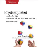 Programarea ERLANG: Software pentru o lume concurentă - Programming ERLANG: Software for a Concurrent World