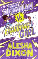 Lightning Girl 3: Supervillain secret - Lightning Girl 3: Secret Supervillain
