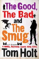 Cei buni, cei răi și cei îngâmfați - Cartea YouSpace 4 - Good, the Bad and the Smug - YouSpace Book 4