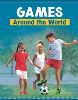 Jocuri în jurul lumii - Games Around the World