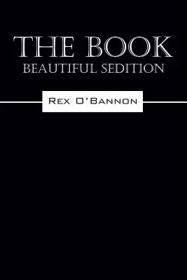 Cartea: Beautiful Sedition - The Book: Beautiful Sedition