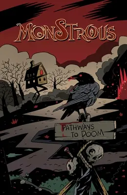 Monstrous, 3: Pathways to Doom