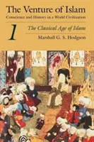 The Venture of Islam, volumul 1: Epoca clasică a islamului - The Venture of Islam, Volume 1: The Classical Age of Islam