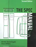 The Spec Manual Ediția a 2-a [Cu CDROM] - The Spec Manual 2nd Edition [With CDROM]