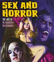 Sex și groază: Arta lui Alessandro Biffignandi, 2 - Sex and Horror: The Art of Alessandro Biffignandi, 2