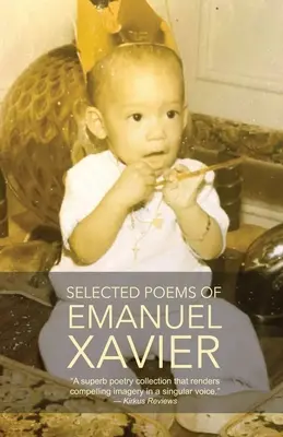 Poeme selectate de Emanuel Xavier - Selected Poems of Emanuel Xavier