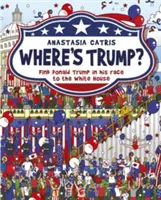 Unde este Trump? Găsiți-l pe Donald Trump în cursa sa spre Casa Albă - Where's Trump?: Find Donald Trump in His Race to the White House
