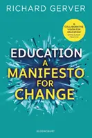 Educația: Un manifest pentru schimbare - Education: A Manifesto for Change