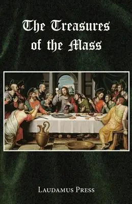 Treasures of the Mass (Comori ale Liturghiei) - Treasures of the Mass