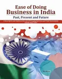 Ușurința de a face afaceri în India: Trecut, prezent și viitor - Ease of Doing Business in India: Past, Present and Future