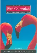 Colorarea păsărilor, volumul 1: Mecanisme și măsurători - Bird Coloration, Volume 1: Mechanisms and Measurements