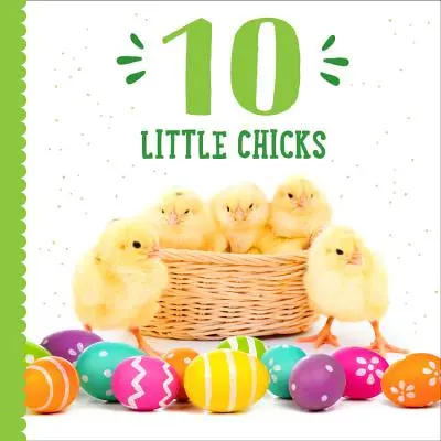 10 puișori - 10 Little Chicks
