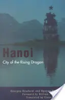 Hanoi: Orașul Dragonului Răsare - Hanoi: City of the Rising Dragon