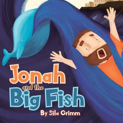 Jonah și peștele cel mare - Jonah and the Big Fish