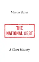 Datoria națională - o scurtă istorie - National Debt - A Short History