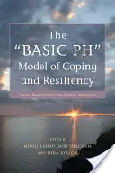 Modelul PH de bază de coping și reziliență: Teorie, cercetare și aplicare transculturală - The Basic PH Model of Coping and Resiliency: Theory, Research and Cross-Cultural Application