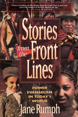 Povești din prima linie: Evanghelizarea puterii în lumea de astăzi - Stories from the Front Lines: Power Evangelism in Today's World