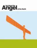 Despre Îngerul Nordului (Aal Aboot the Angel of the North) - Aal Aboot the Angel of the North